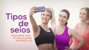 Tipos de seios: descubra qual é o seu como valorizá-lo! Diferentes Tipos de Seios