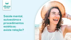 Saúde mental, autoestima e procedimentos estéticos: existe relação? saude-mental