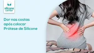 Dor nas costas: o peso do silicone pode causar dor? dor-nas-costas