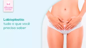 Labioplastia: conheça esta cirurgia íntima labioplastia