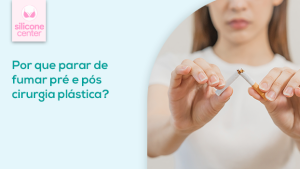 Riscos do tabagismo: por que parar de fumar antes e depois da cirurgia plástica? Mulher segurando um cigarro e cortando ele pela metade