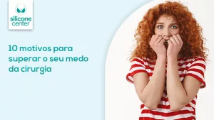 Medo da cirurgia plástica: 10 motivos para superar e turbinar! Imagem de uma mulher com receio