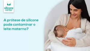 Leite materno: a prótese de silicone pode contaminar? Imagem de uma mulher amamentando um bebê