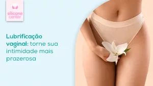 Lubrificação vaginal: como tornar sua intimidade mais prazerosa Imagem de uma mulher com uma flor na região íntima.