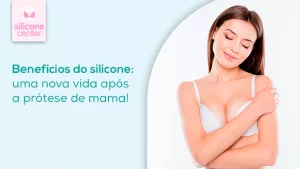 Benefícios do silicone: uma nova vida após a prótese de mama! Imagem de uma mulher com um sorriso no rosto se abraçando