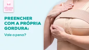 Preenchimento com gordura é seguro? Saiba tudo sobre a técnica, indicações e riscos Imagem mostrando uma mulher usando um sutiã pós-operatório