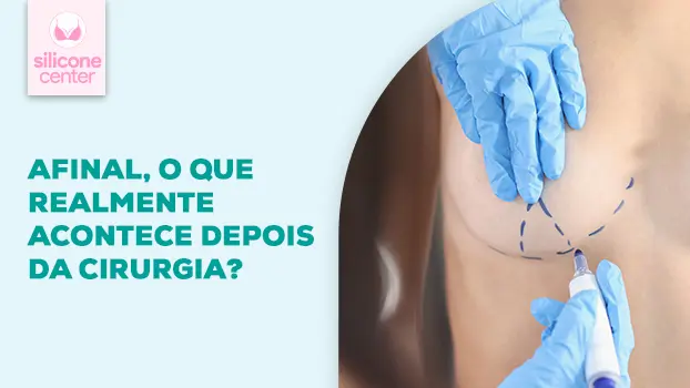 Diário do silicone: o que esperar do pós-operatório da cirurgia?