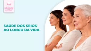 cuidados contínuos com os seios