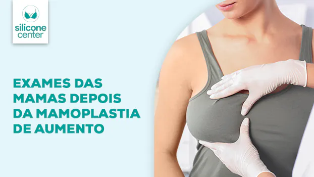 Exames de imagem após mamoplastia de aumento: como funciona o acompanhamento?