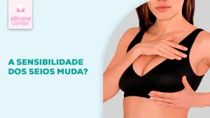 sensibilidade dos seios após o silicone