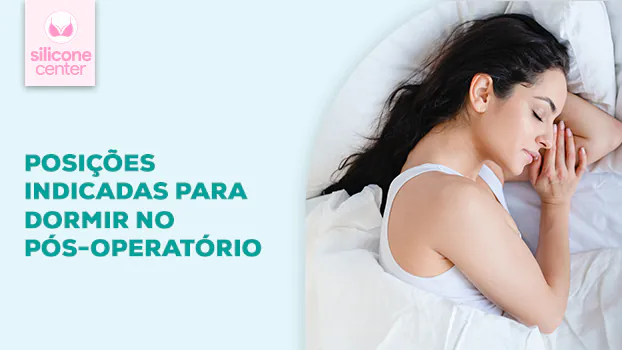 Como dormir após mamoplastia de aumento com segurança