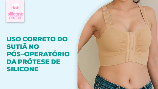 Sutiã após o silicone: quais tipos usar?