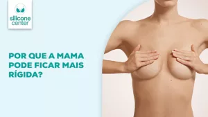 mama dura após silicone