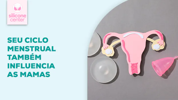 As mamas mudam ao longo do ciclo menstrual? Entenda o que acontece em cada fase