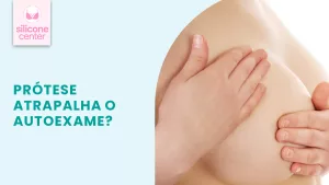 autoexame das mamas com prótese